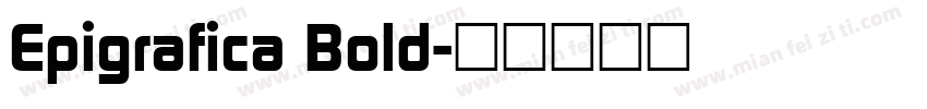 Epigrafica Bold字体转换